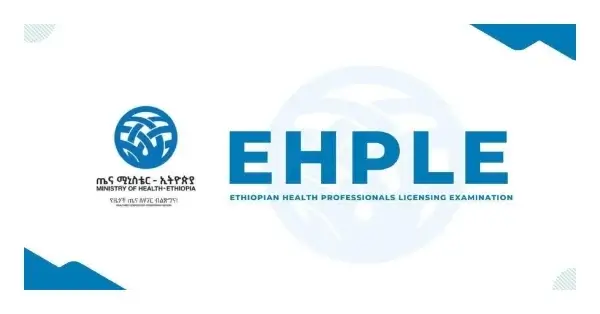 Ethiopian EHPLE Exam Date 2018/2026